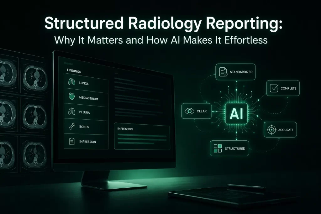 RadNeo by UEVOLVEAi Structured Reporting Built Into the Workflow